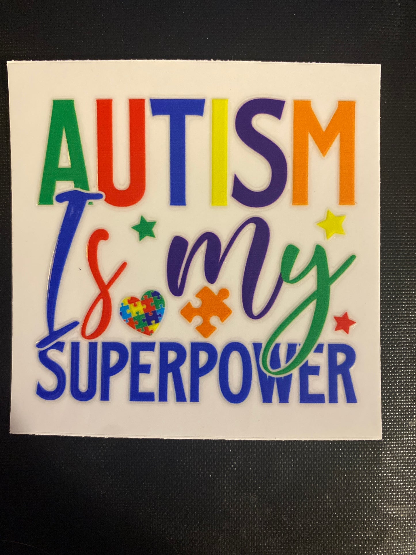 AUTISM IS MY SUPERPOWER