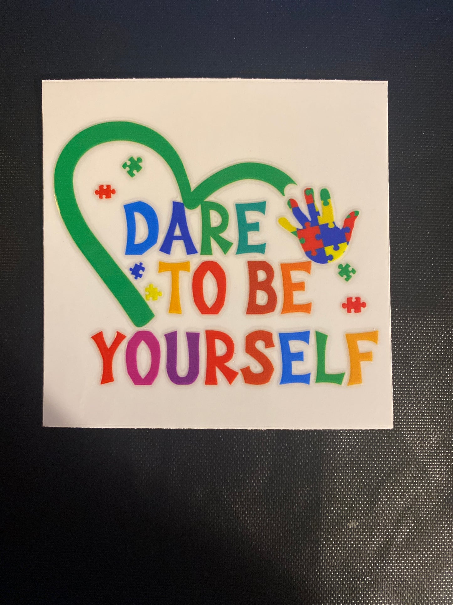 DARE TO BE YOURSELF