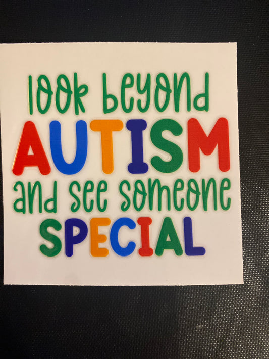 LOOK BEYOND AUTISM AND SEE SOMEONE SPECIAL